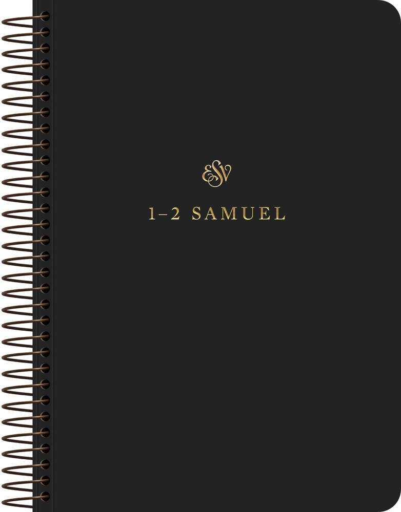 ESV Scripture Journal - 1–2 Samuel