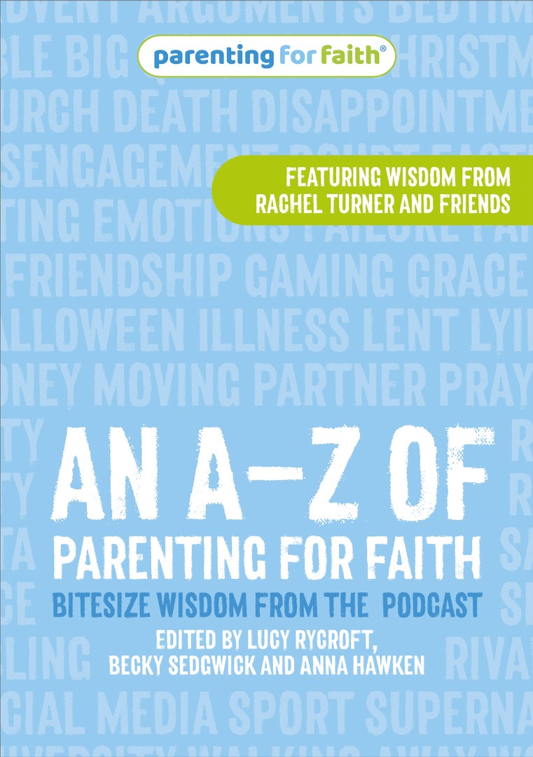 A–Z of Parenting for Faith, An