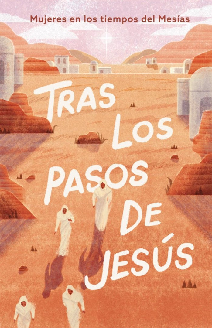 Tras Los Pasos De Jesús - Re-vived