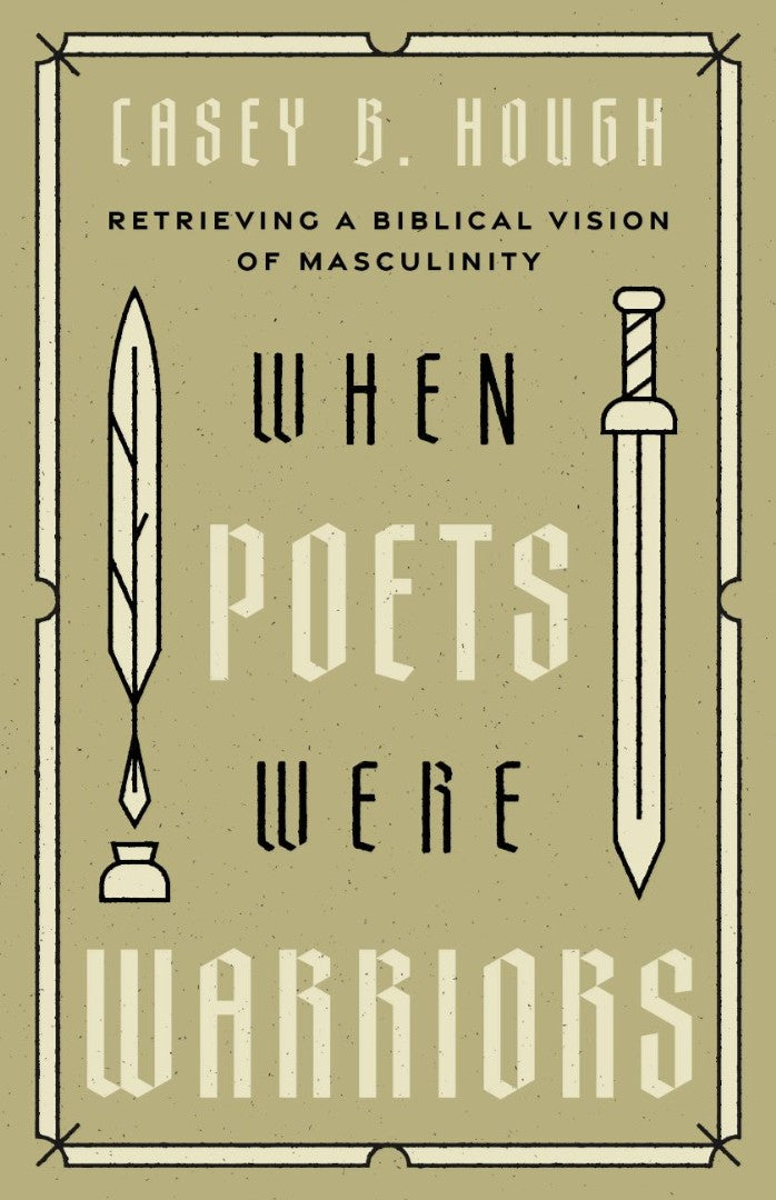When Poets Were Warriors - Re-vived
