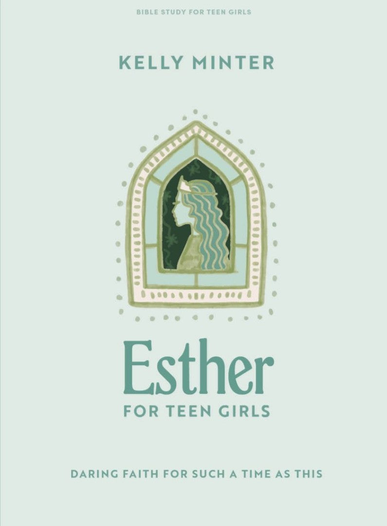 Esther - Teen Girls Bible Study Book