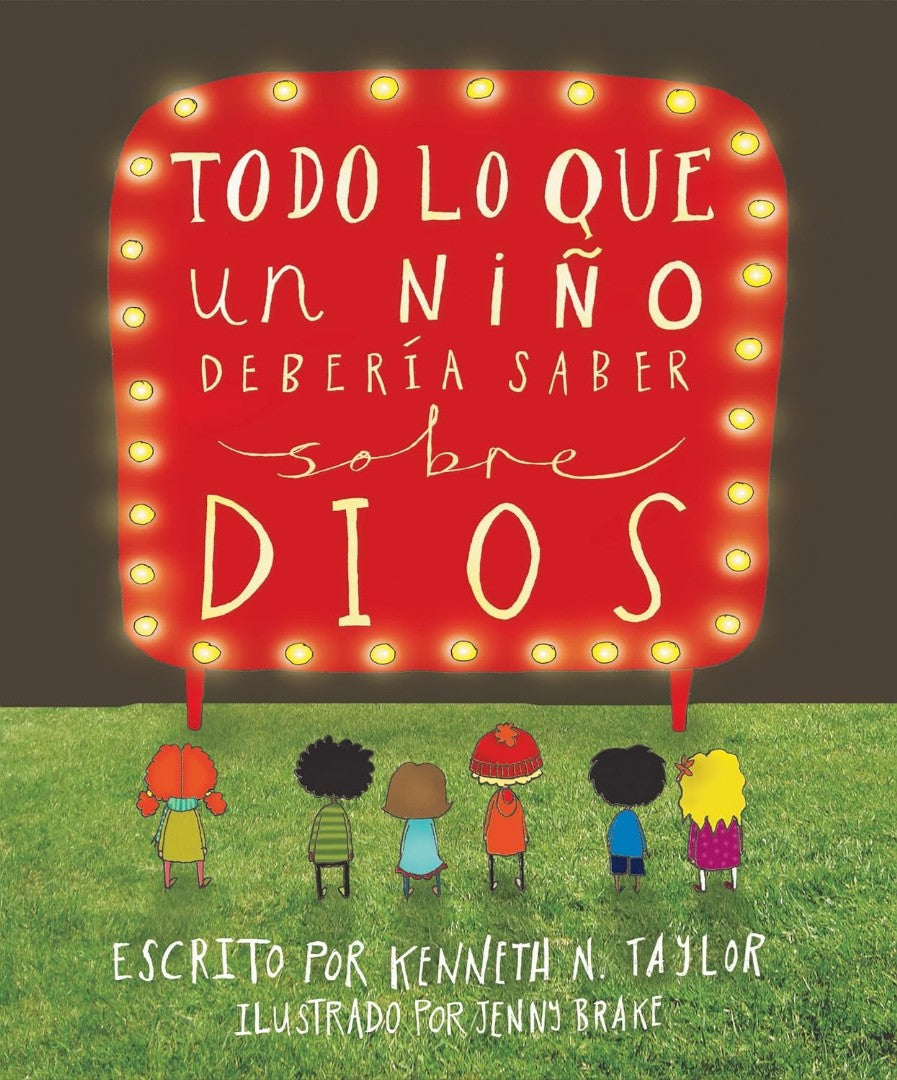Todo lo Que un Niño Debería Saber Sobre Dios - Re-vived