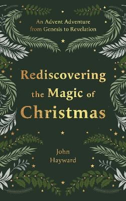 Rediscovering the Magic of Christmas - Re-vived