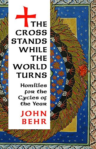 The Cross Stands, While the World Turns