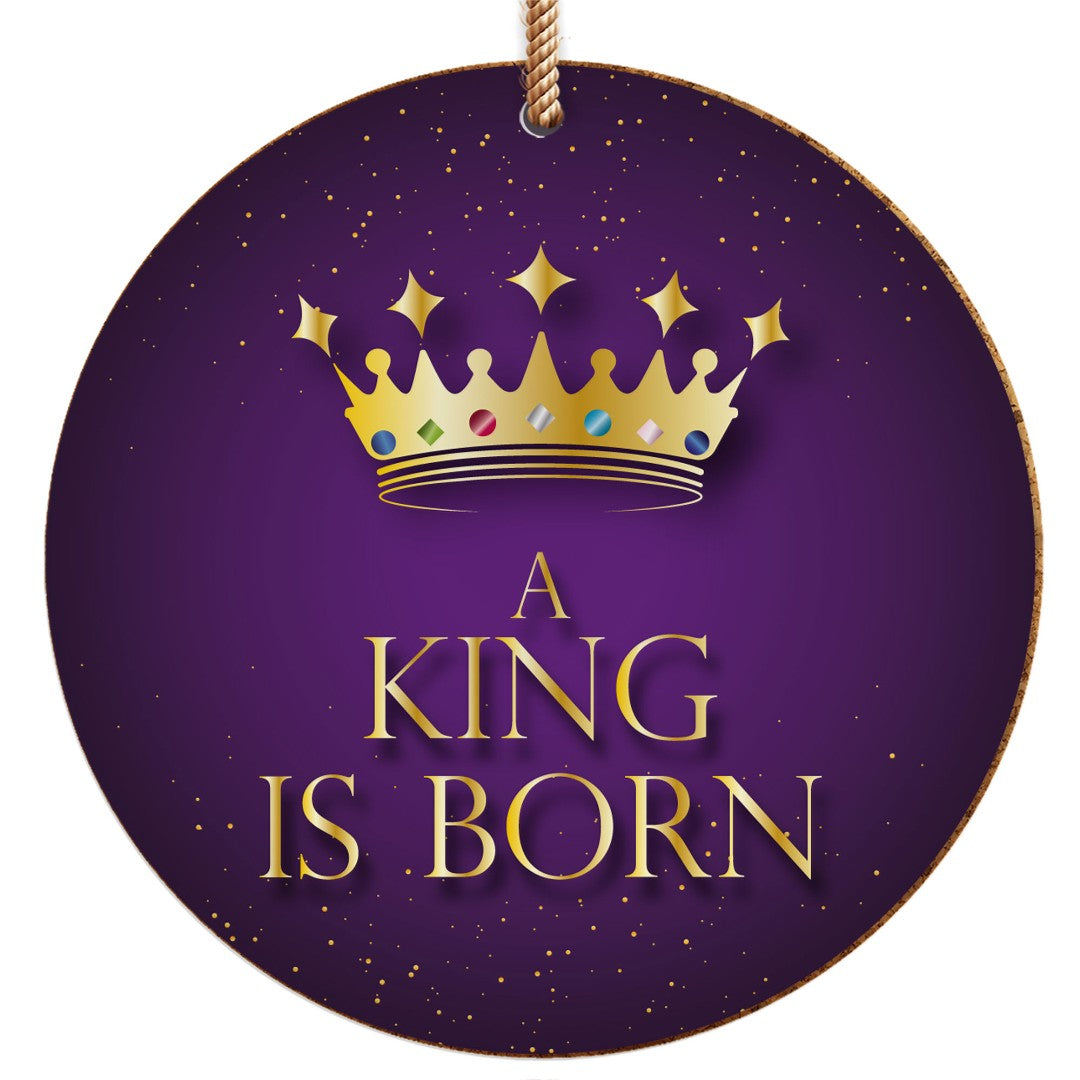 A King Is Born Ceramic Decoration - Re-vived