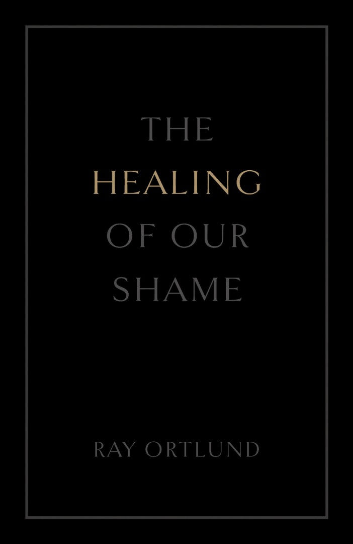 The Healing of Our Shame (25-Pack)
