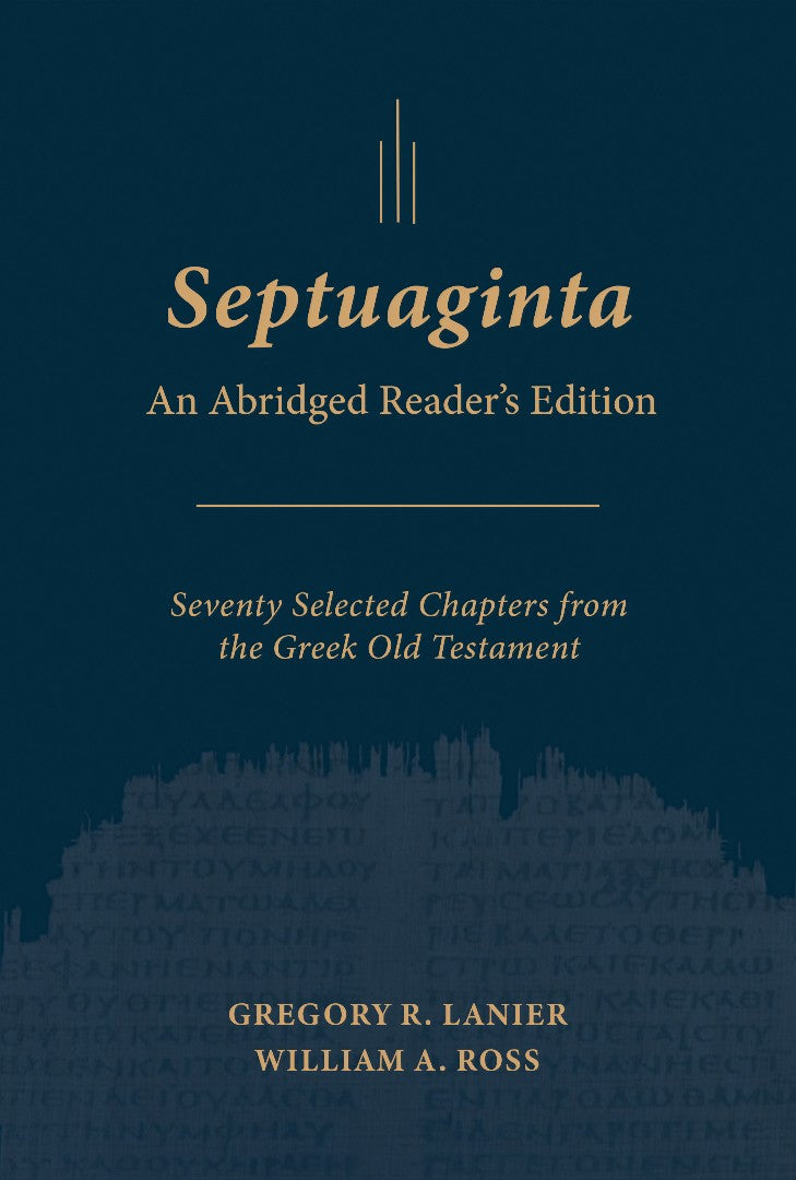 Septuaginta: An Abridged Reader's Edition - Re-vived