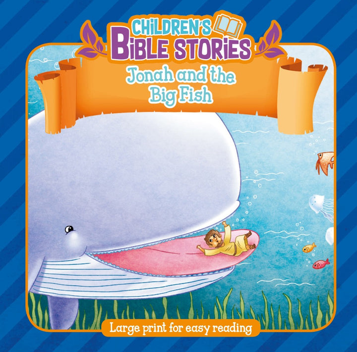 Children's Bible Stories: Jonah and the Big Fish