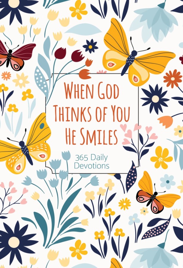 When God Thinks of You He Smiles