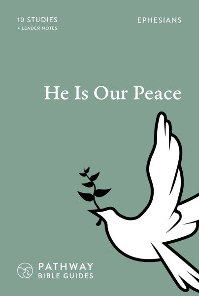 He is Our Peace (Ephesians))