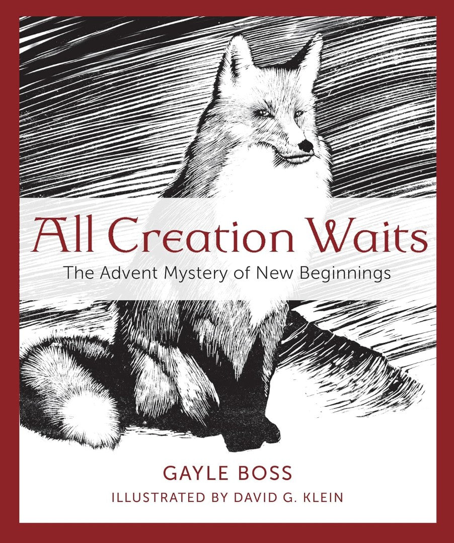 All Creation Waits: The Advent Mystery Of New Beginnings