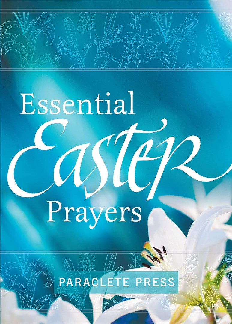 Essential Easter Prayers - Re-vived