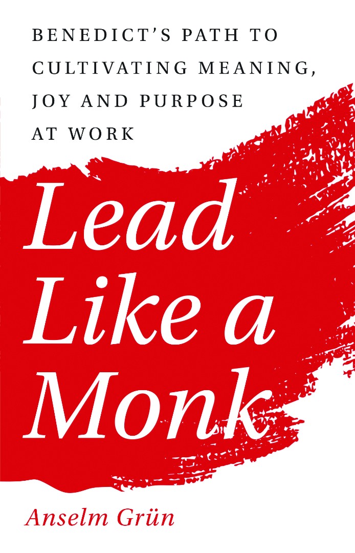 Lead Like a Monk - Re-vived