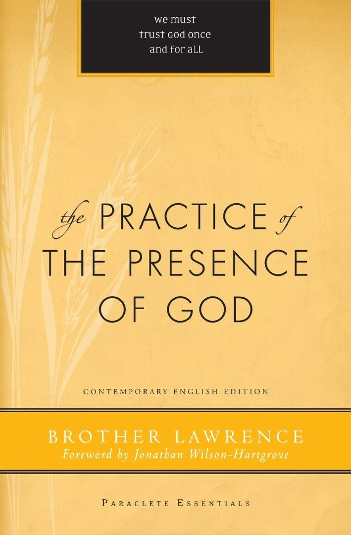 The Practice of the Presence of God - Re-vived