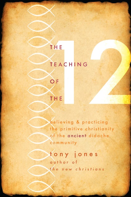 Teaching Of The Twelve - Re-vived