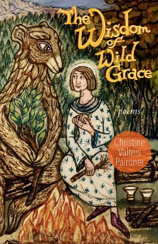 The Wisdom Of Wild Grace