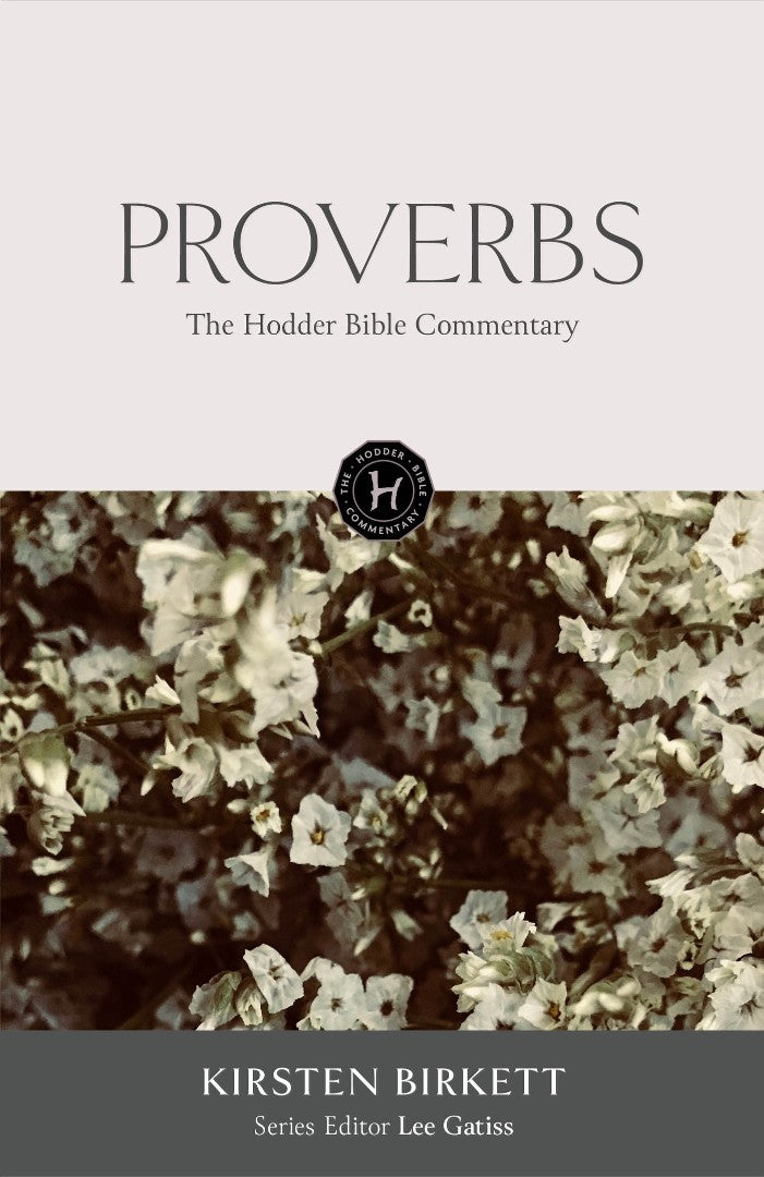 Hodder Bible Commentary: Proverbs - Re-vived