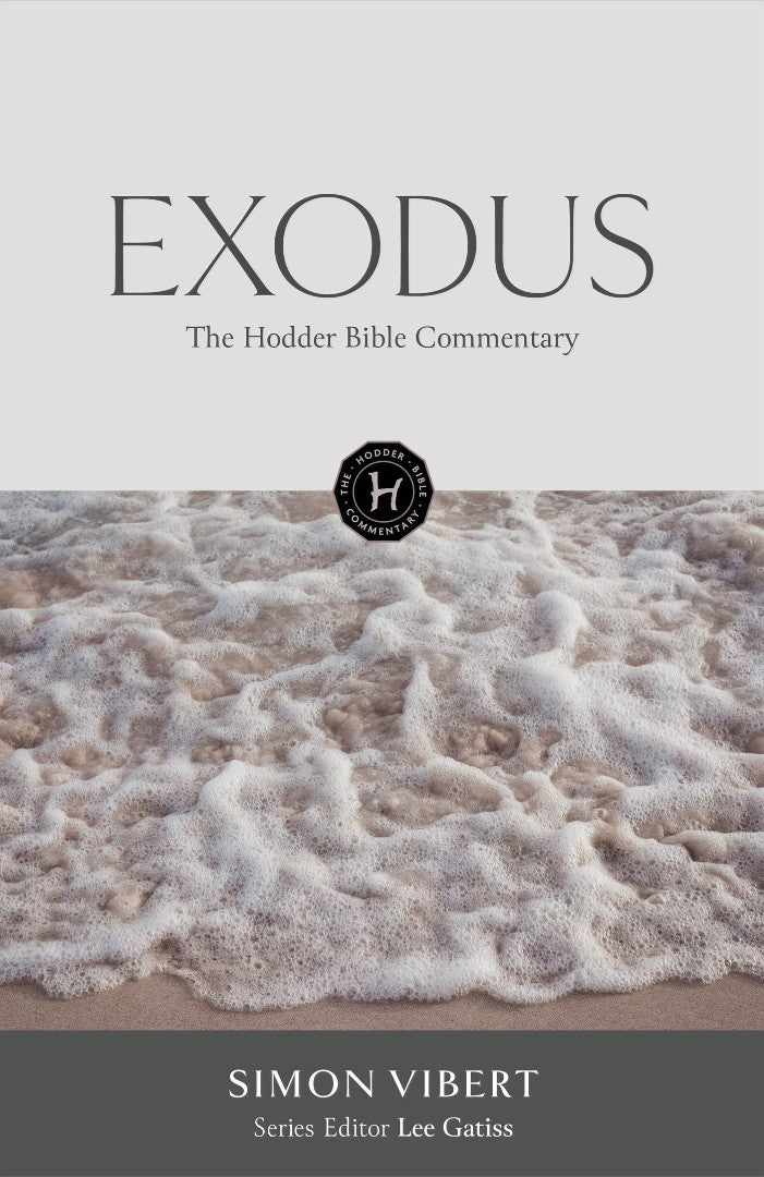Hodder Bible Commentary: Exodus - Re-vived