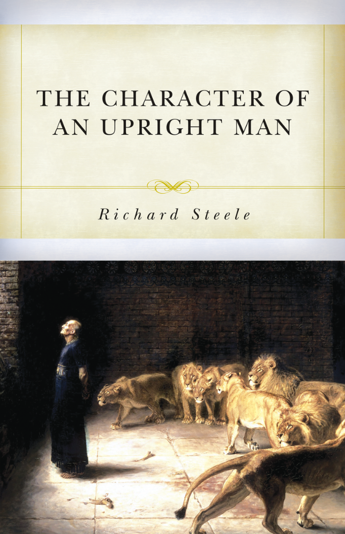 The Character of an Upright Man - Re-vived