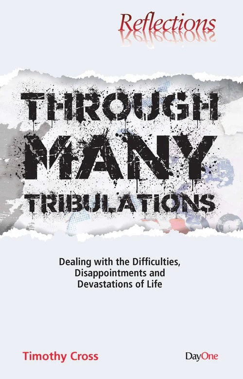Through Many Tribulations - Re-vived