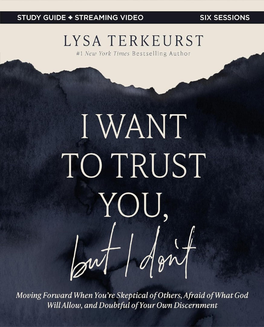 I Want to Trust You, But I Don't Bible Study Guide