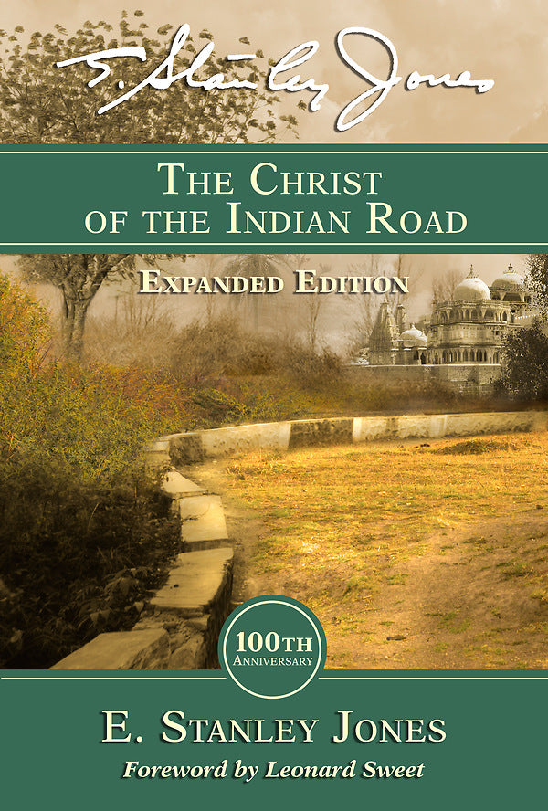 The Christ of the Indian Road - Re-vived