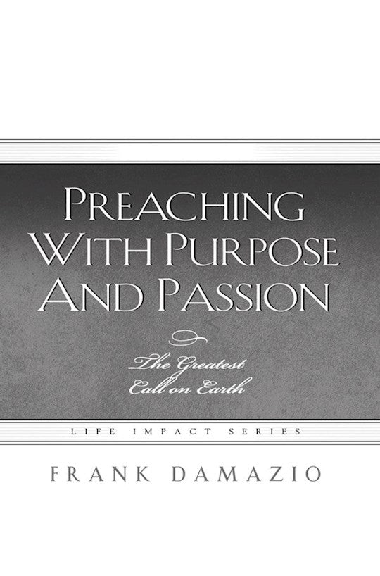 Preaching with Purpose and Passion - Re-vived