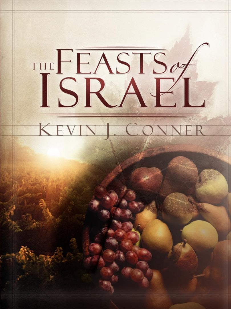 The Feasts of Israel - Re-vived