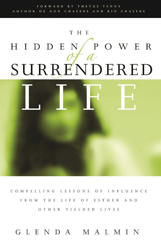 The Hidden Power of a Surrendered Life - Re-vived