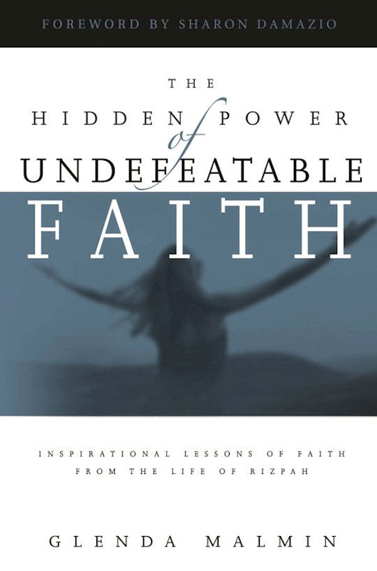 The Hidden Power of Undefeatable Faith - Re-vived