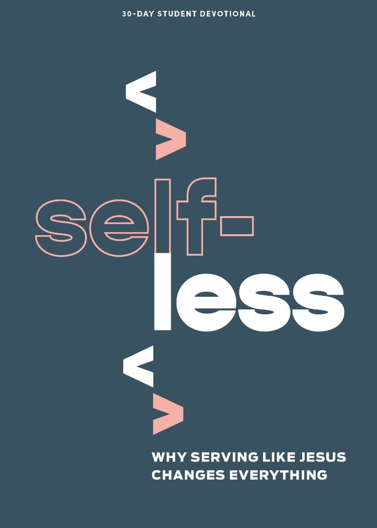 Selfless Teen Devotional - Re-vived