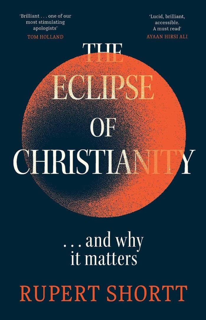 The Eclipse of Christianity - Re-vived