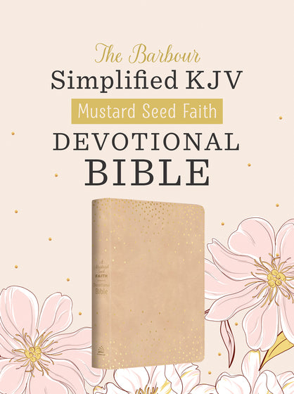 Mustard Seed Faith Devotional Bible - Barbour SKJV