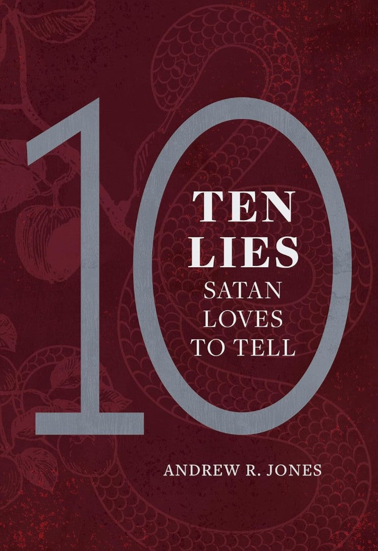 Ten Lies Satan Loves To Tell - Re-vived