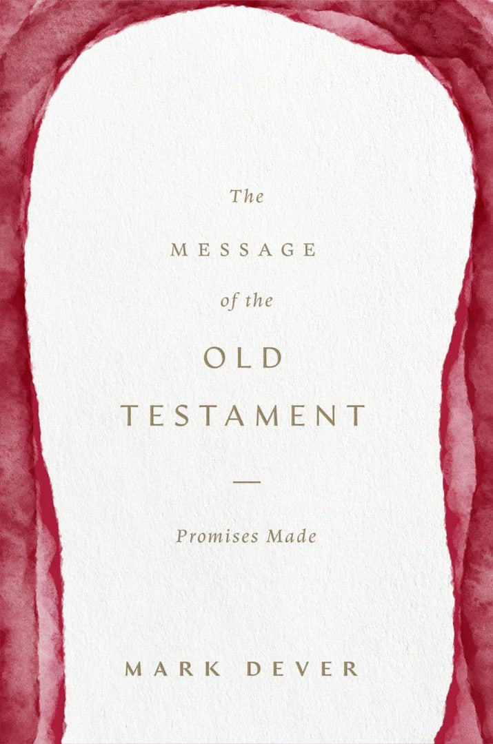 The Message of the Old Testament - Re-vived