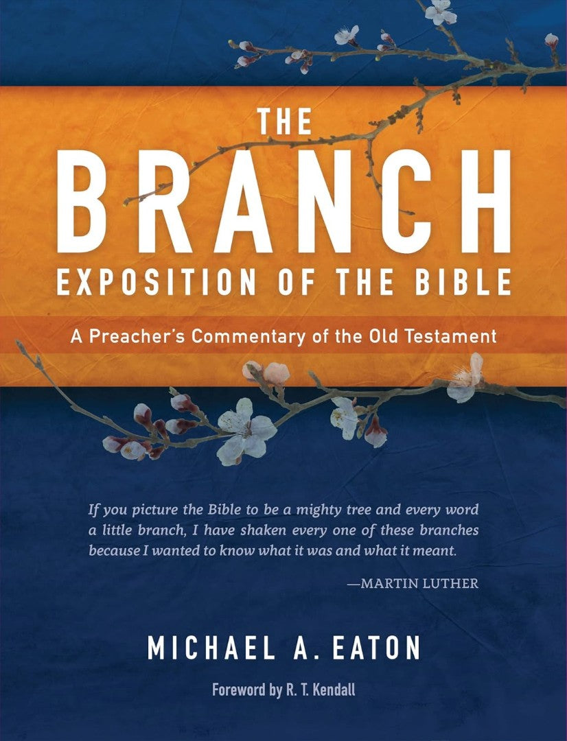 The Branch Exposition of the Bible Volume 2 - Re-vived