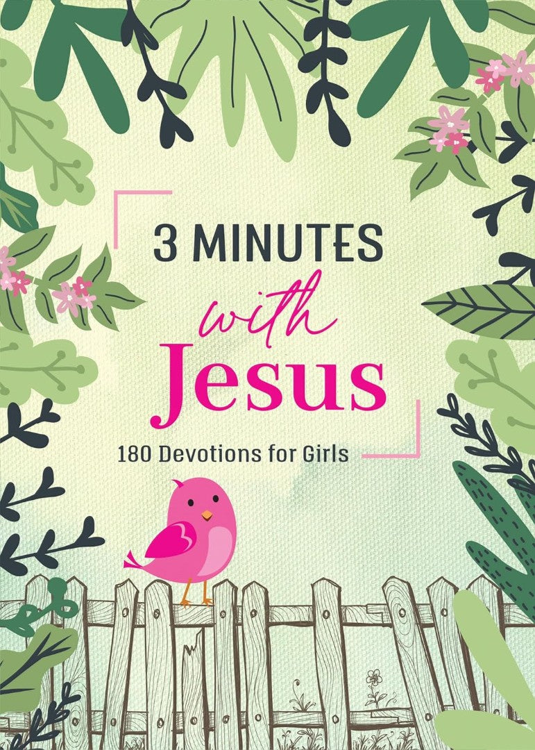3 Minutes With Jesus: 180 Devotions For Girls - Re-vived
