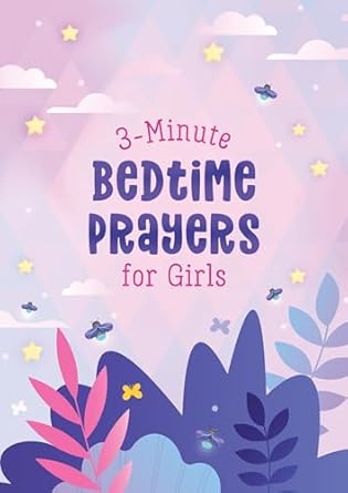 3-Minute Bedtime Prayers For Girls - Re-vived