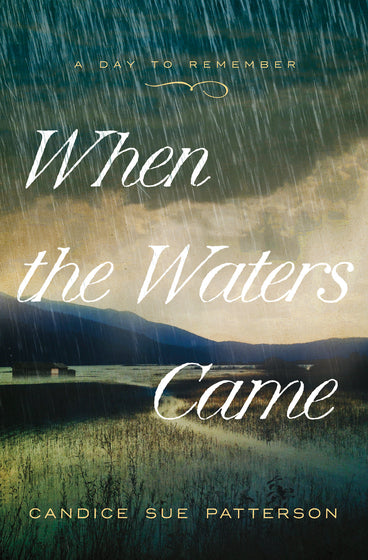 When The Waters Came