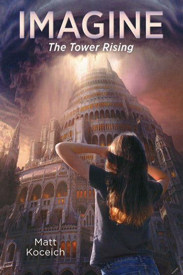 Imagine... The Tower Rising - Re-vived