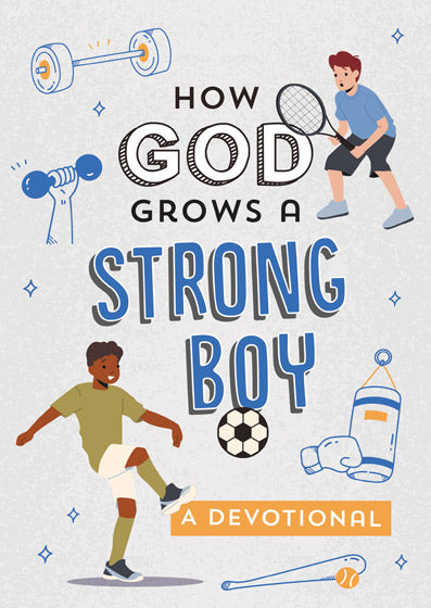 How God Grows A Strong Boy - Re-vived
