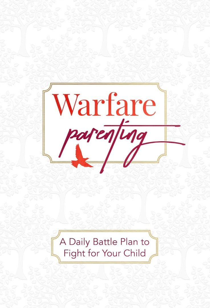 Warfare Parenting - Re-vived