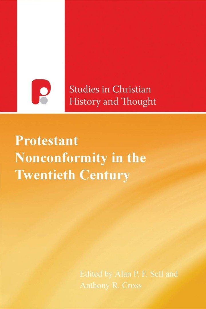 Protestant Nonconformity in the Twentieth Century - Re-vived