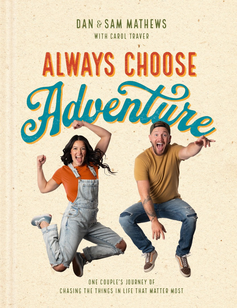 Always Choose Adventure - Re-vived