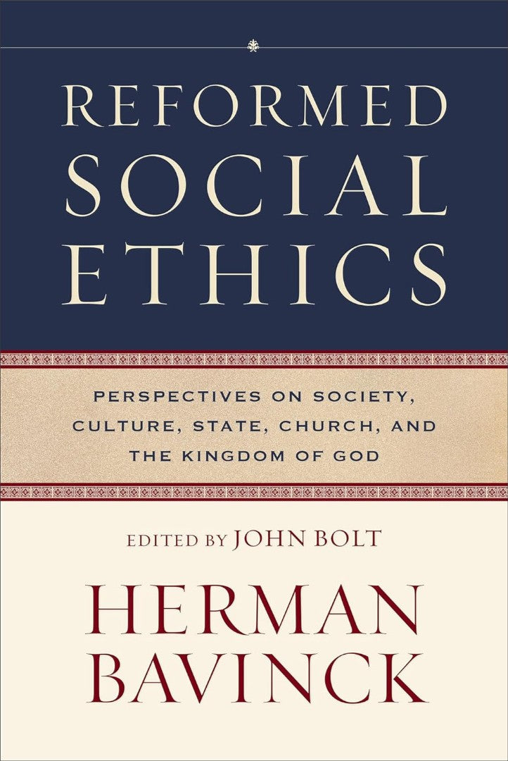 Reformed Social Ethics - Re-vived