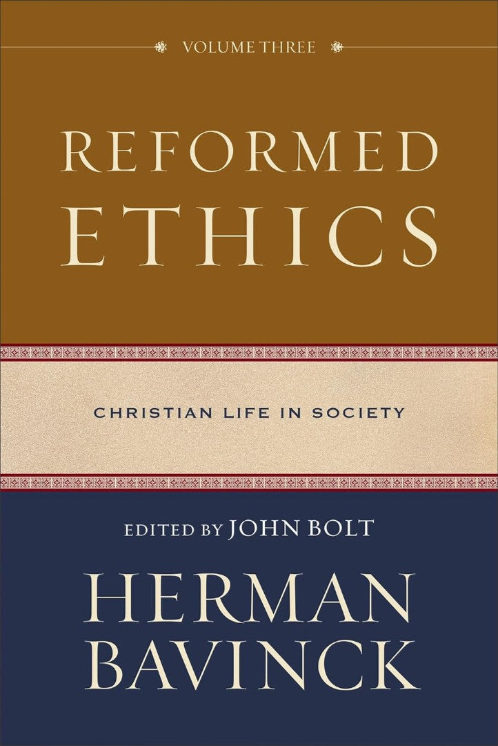 Reformed Ethics - Re-vived