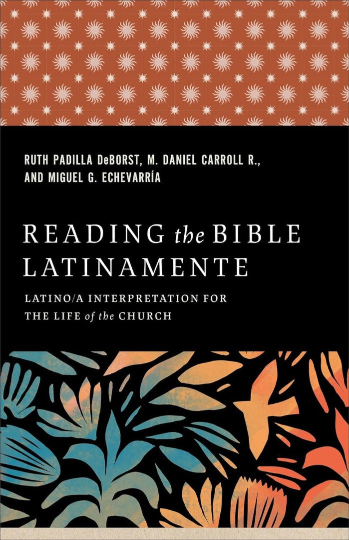 Reading the Bible Latinamente - Re-vived