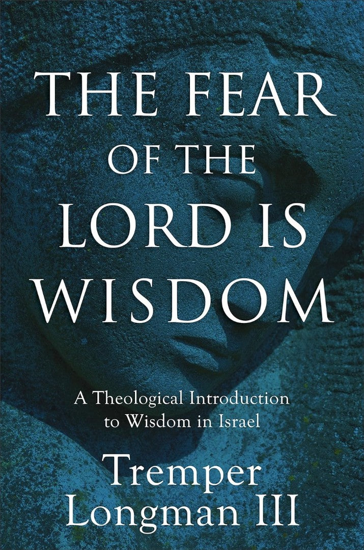 The Fear of the Lord is Wisdom - Re-vived