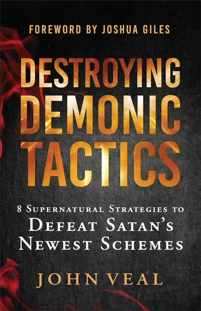 Destroying Demonic Tactics
