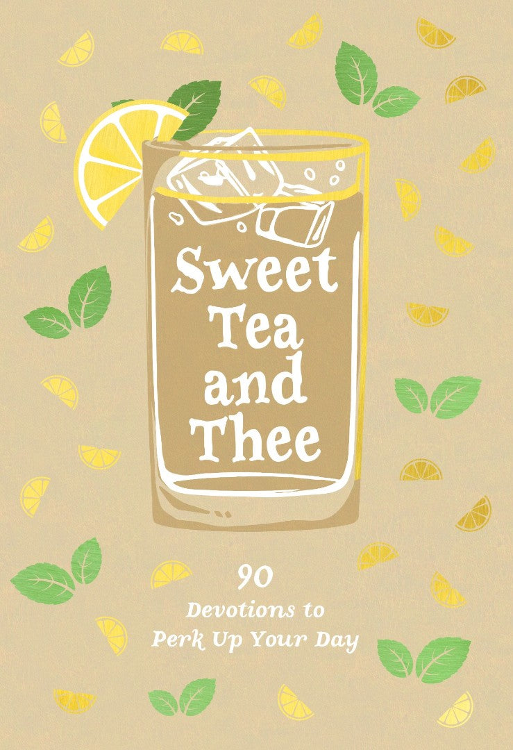 Sweet Tea and Thee - Re-vived